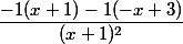 \dfrac{-1(x+1)-1(-x+3)}{(x+1)^2}